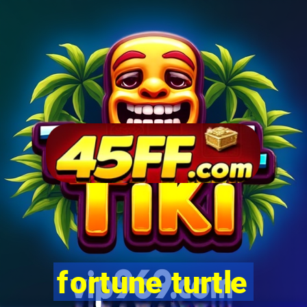 fortune turtle